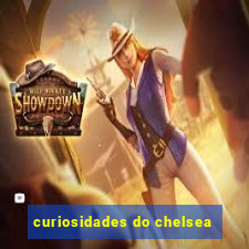 curiosidades do chelsea